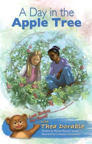 Illustrated children’s book cover for A Day in the Apple Tree, showing two children sitting among leafy apple tree branches with red apples. A teddy bear character points to the safety message, “Look Before You Touch!”